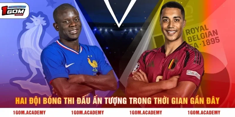 Hai đội bóng thi đấu ấn tượng trong thời gian gần đây